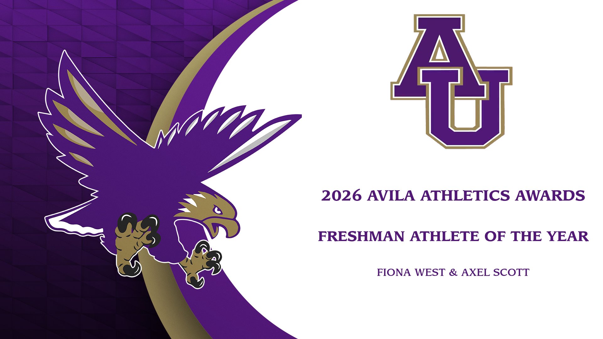 FIONA WEST AND AXEL SCOTT NAMED AVILA ATHLETICS FRESHMEN ATHLETES OF THE YEAR